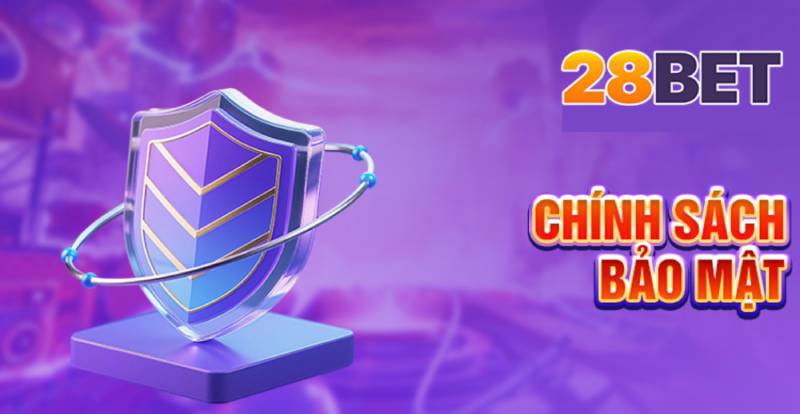 Chính Sách Bảo Mật 1 Tại sao chính sách bảo mật là "tấm khiên" của mọi cược thủ?